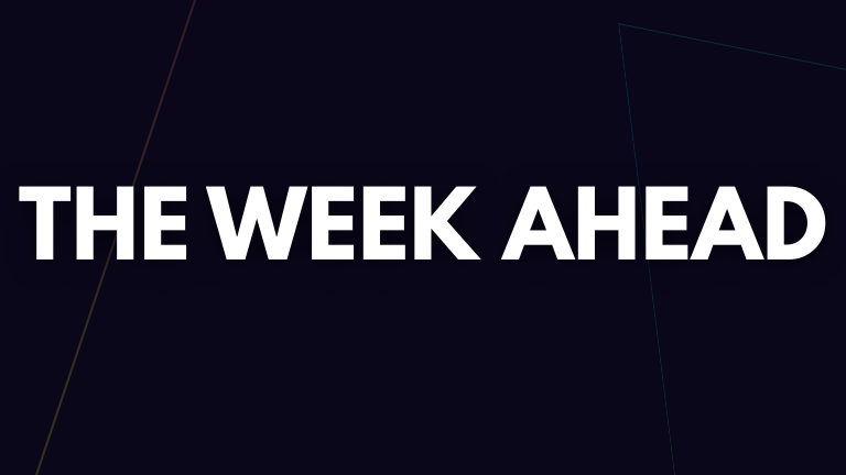 THE WEEK AHEAD
